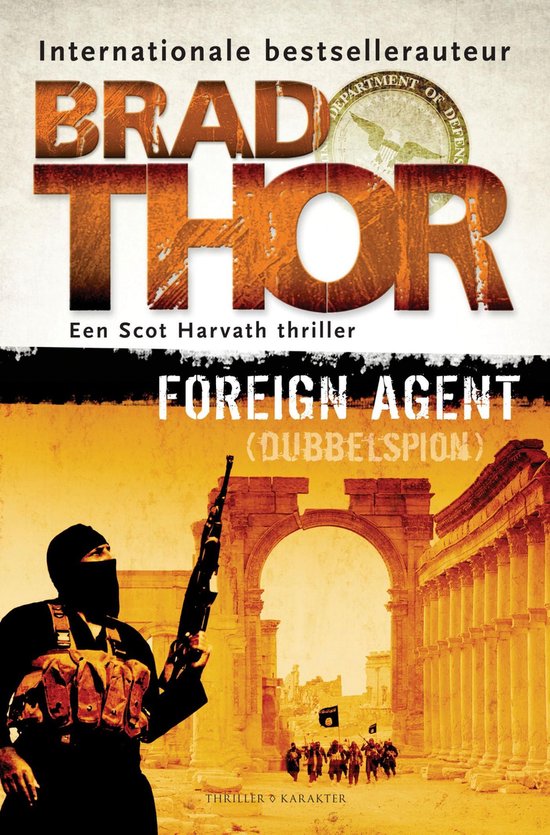 Scot Harvath - Foreign agent