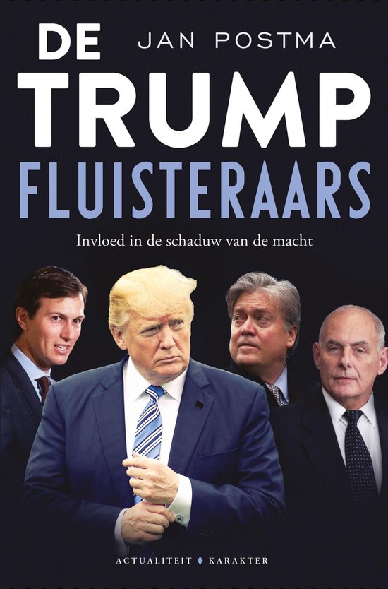 De Trump-fluisteraars