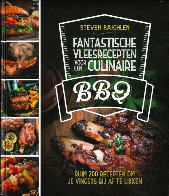 BBQ - Fantastische vleesrecepten