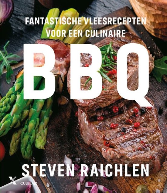 Fantastische vleesrecepten voor een culinaire BBQ