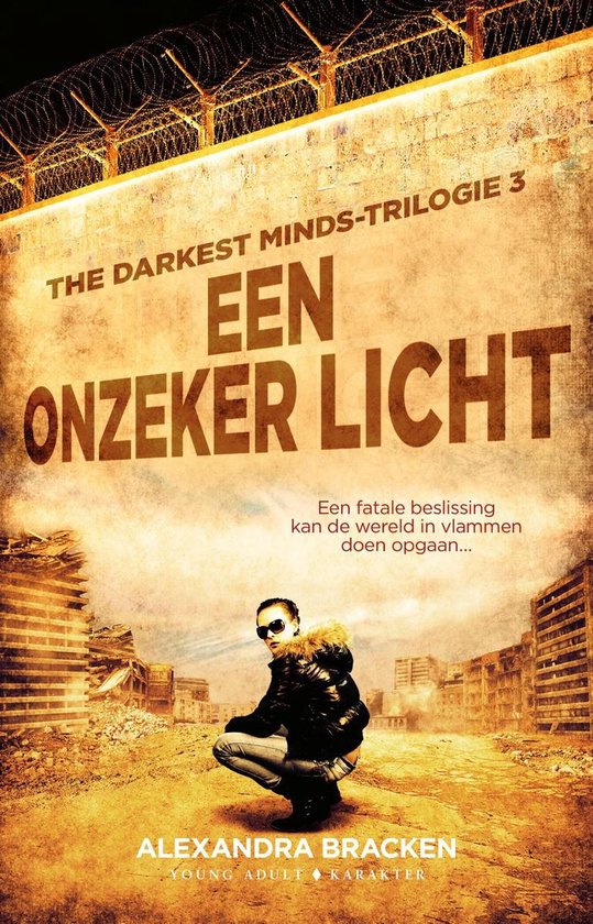 The Darkest Minds-trilogie 3 - Een onzeker licht