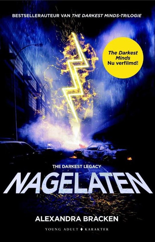 The Darkest Minds-trilogie 4 -   Nagelaten