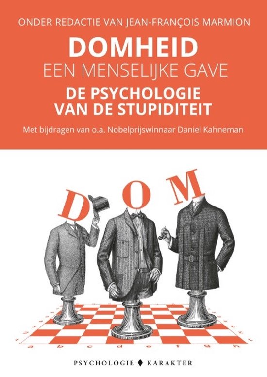 Domheid, een menselijke gave