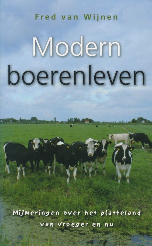 Modern boerenleven