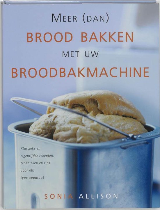 Meer Dan Brood Bakken Met Broodbakmachin