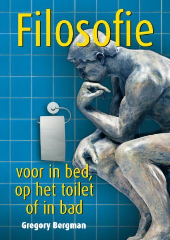 Filosofie voor in bed, op het toilet of in bad