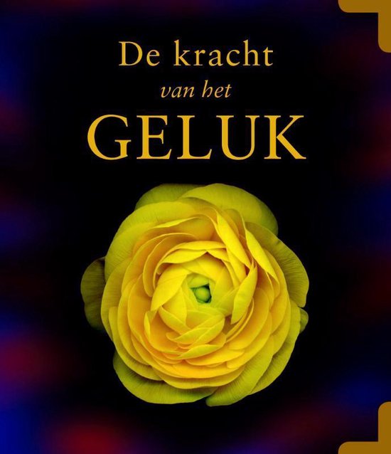 De kracht van het geluk