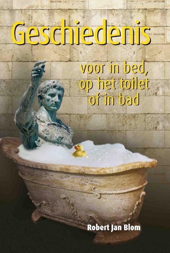 Geschiedenis voor in bed, op het toilet of in bad