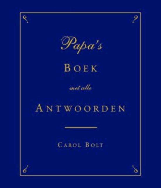 Papa's Boek met alle antwoorden