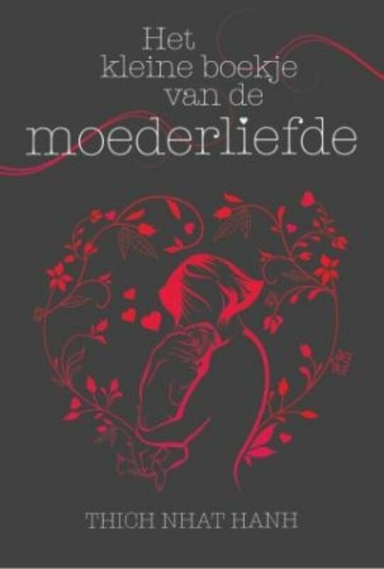 Het kleine boekje van de moederliefde