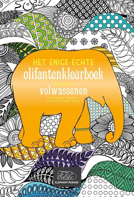 Het enige echte olifantenkleurboek voor volwassenen