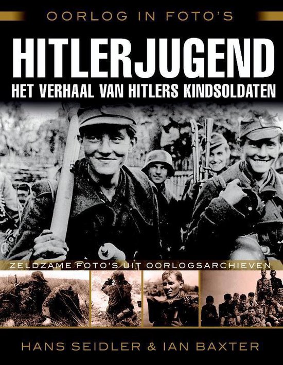 Oorlog in foto's - Hitler Jugend