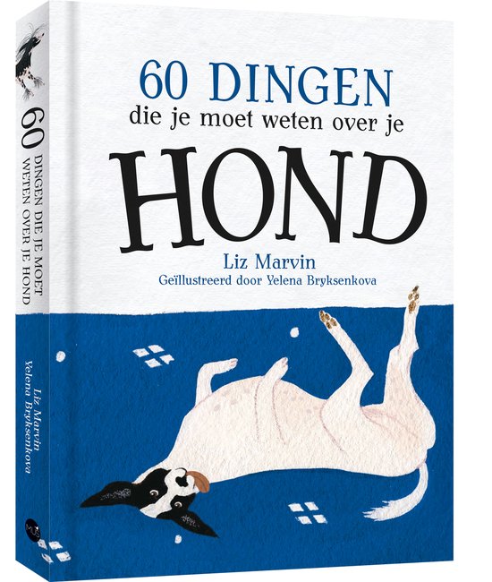 60 dingen die je moet weten over je hond