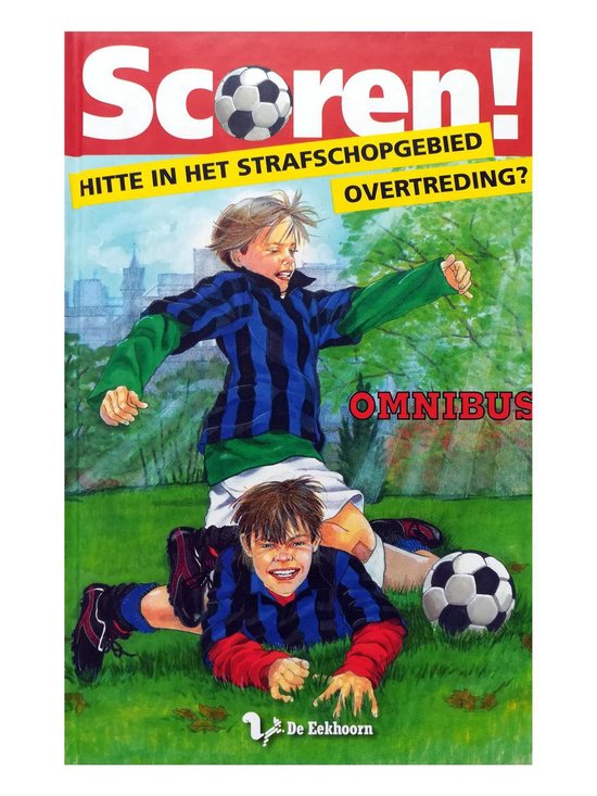 Scoren! Omnibus - Hitte in het strafschopgebied & Overteding?