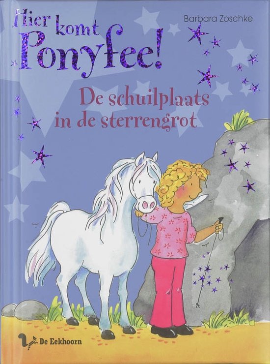 Hier komt Ponyfee!  -   De schuilplaats in de sterrengrot