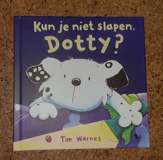 Kun je niet slapen, Dotty ?