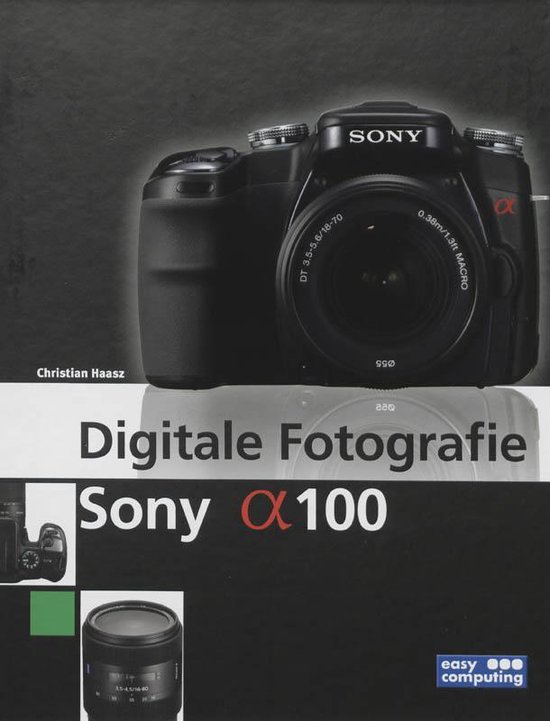 Digitale Fotografiesony Alpha 100