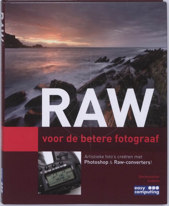 Raw Voor De Betere Fotograaf