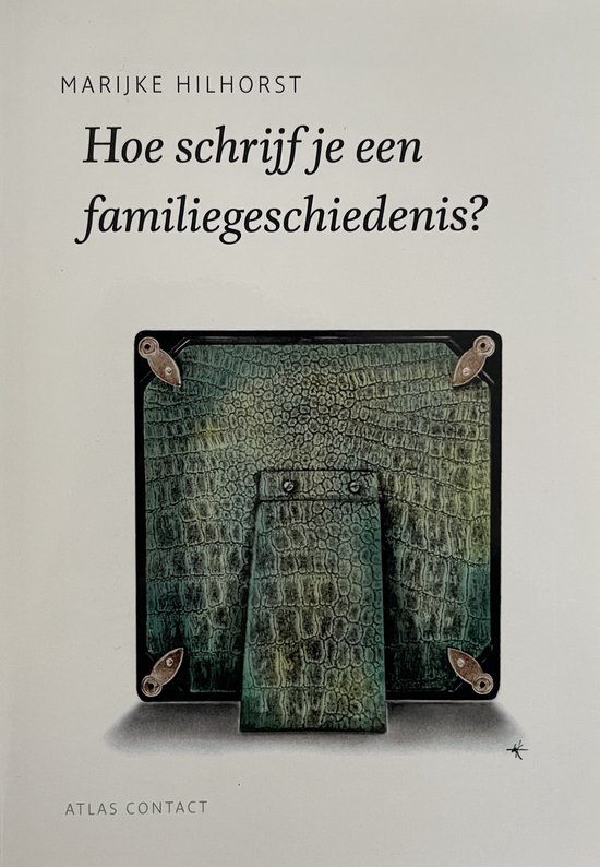 De schrijfbibliotheek - Hoe schrijf je een familiegeschiedenis?