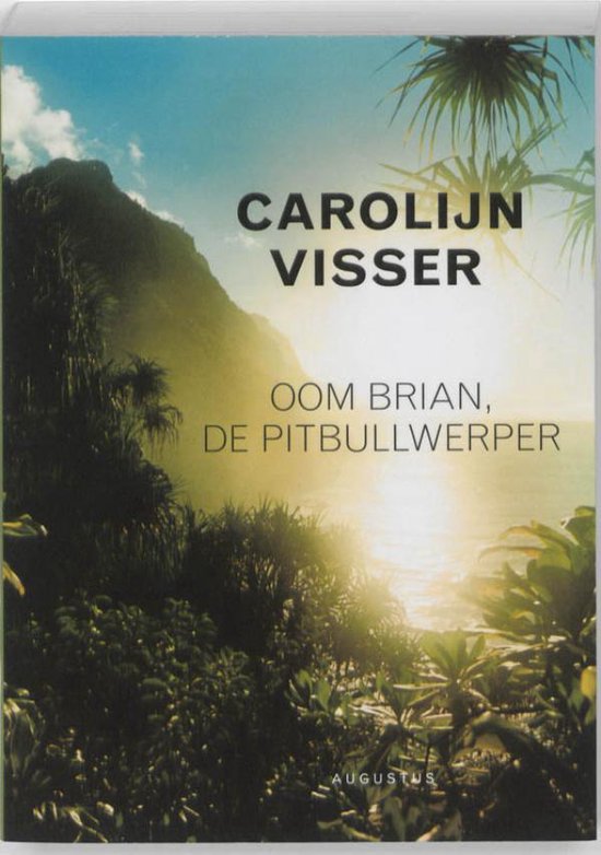 Oom Brian, de pitbullwerper