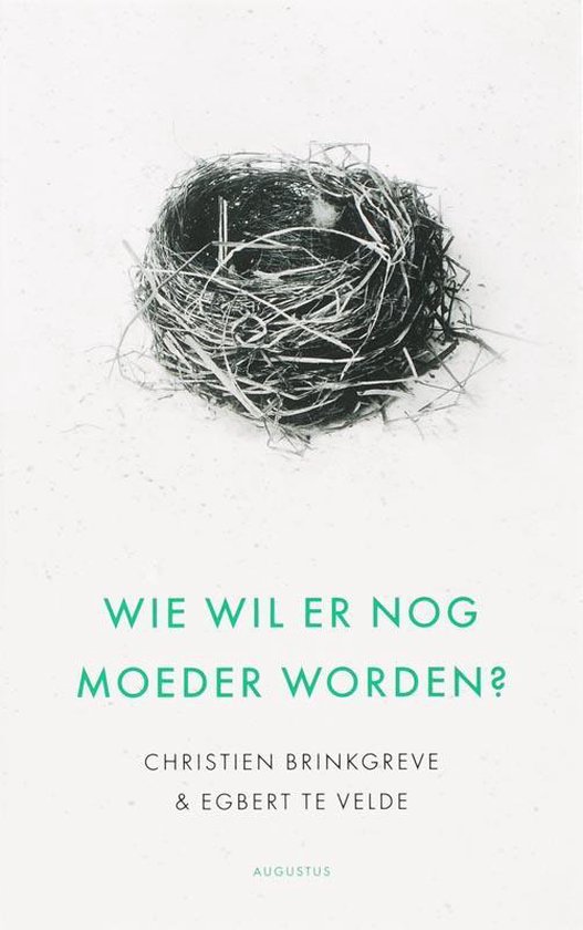 Wie Wil Er Nog Moeder Worden?