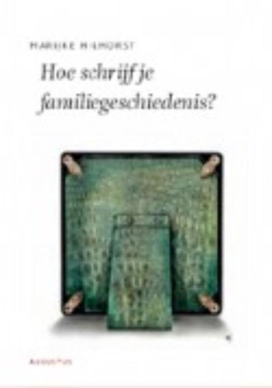 De schrijfbibliotheek - Hoe schrijf je een familiegeschiedenis?