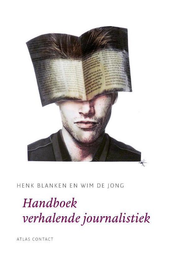 De schrijfbibliotheek - Handboek verhalende journalistiek