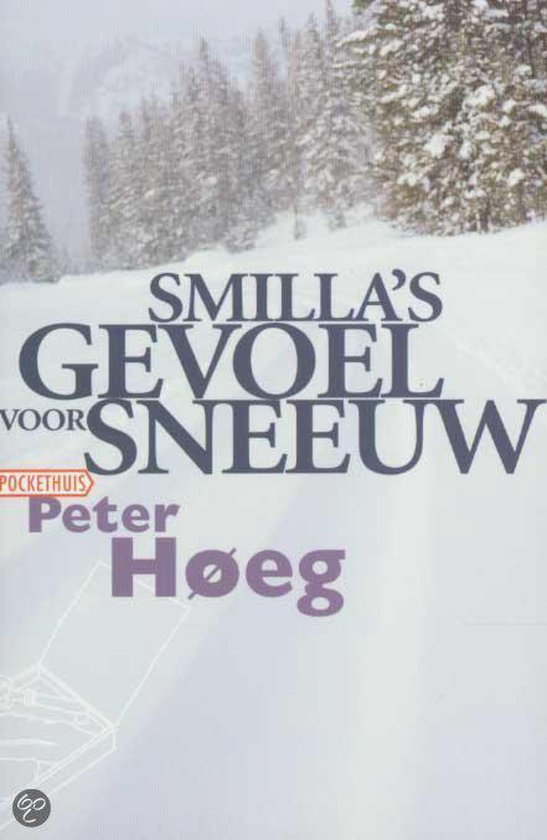 Smillas Gevoel Voor Sneeuw