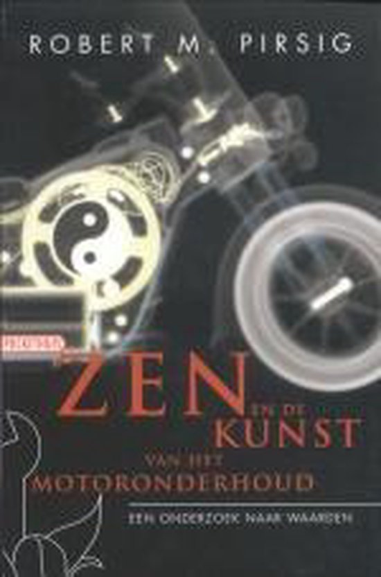 Zen En De Kunst Van Het Motoronderhoud