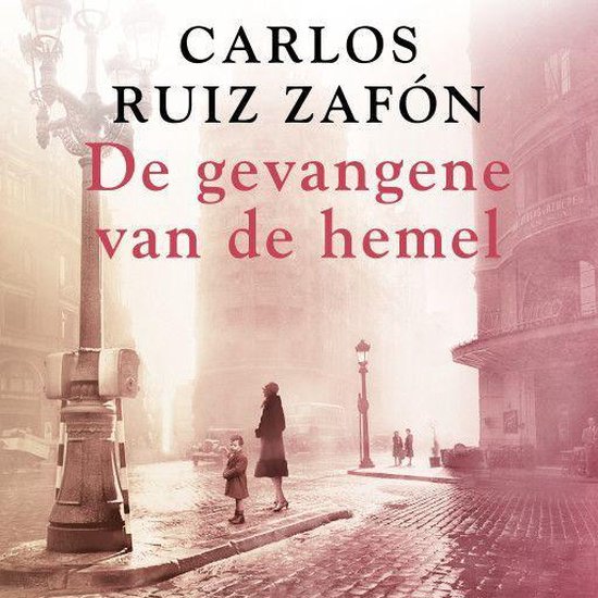 Het Kerkhof der Vergeten Boeken 3 - De gevangene van de hemel