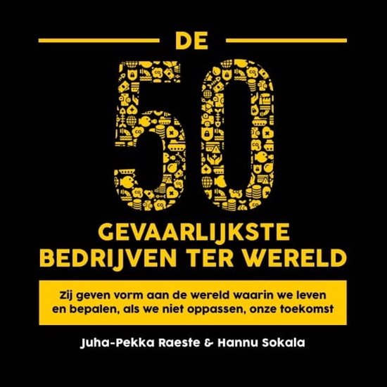 De 50 gevaarlijkste bedrijven ter wereld