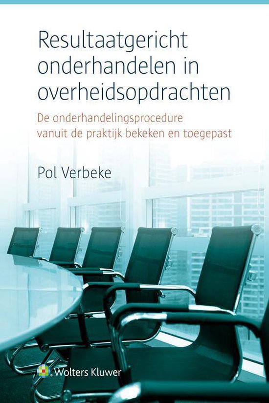 Resultaatgericht onderhandelen in overheidsopdrachten