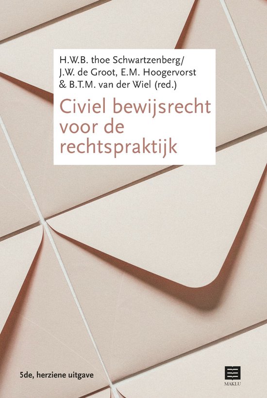 Civiel bewijsrecht voor de rechtspraktijk