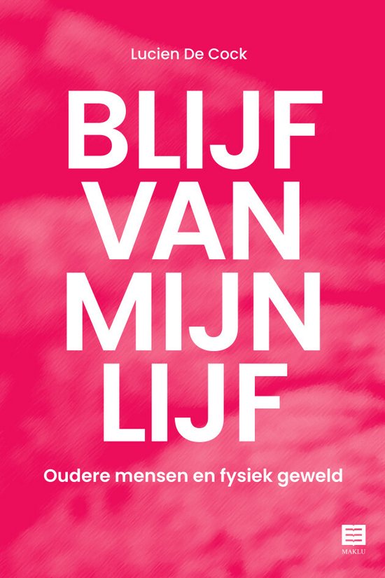 Blijf van mijn lijf