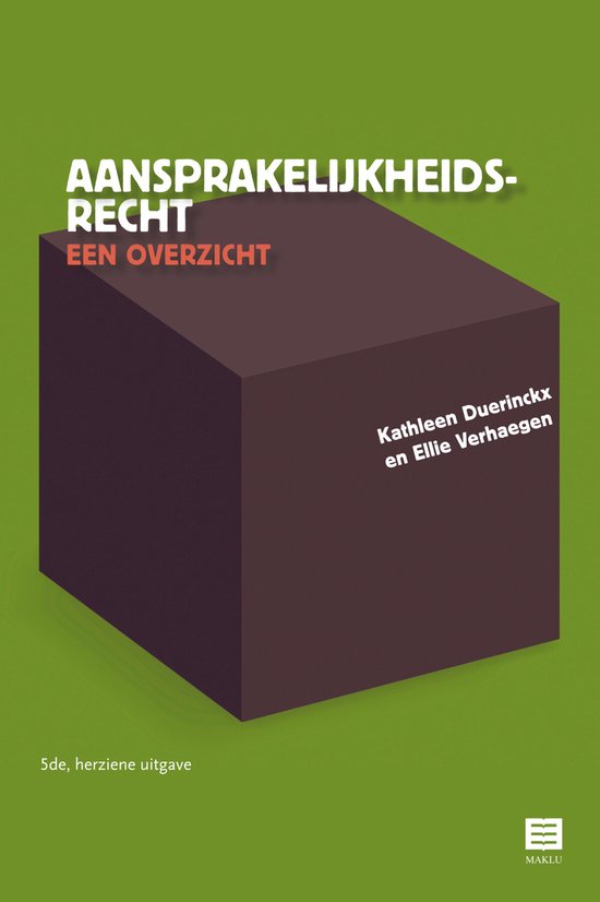 Aansprakelijkheidsrecht - een overzicht