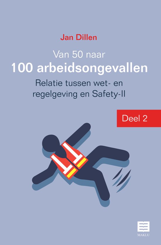 Van 50 naar 100 arbeidsongevallen 2