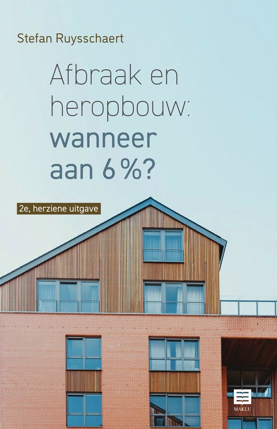 Afbraak en heropbouw: wanneer aan 6%?