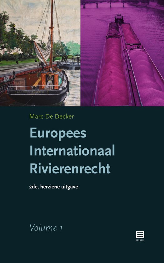 Europees Internationaal Rivierenrecht 2 Volumes