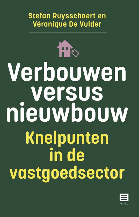 Verbouwen versus nieuwbouw