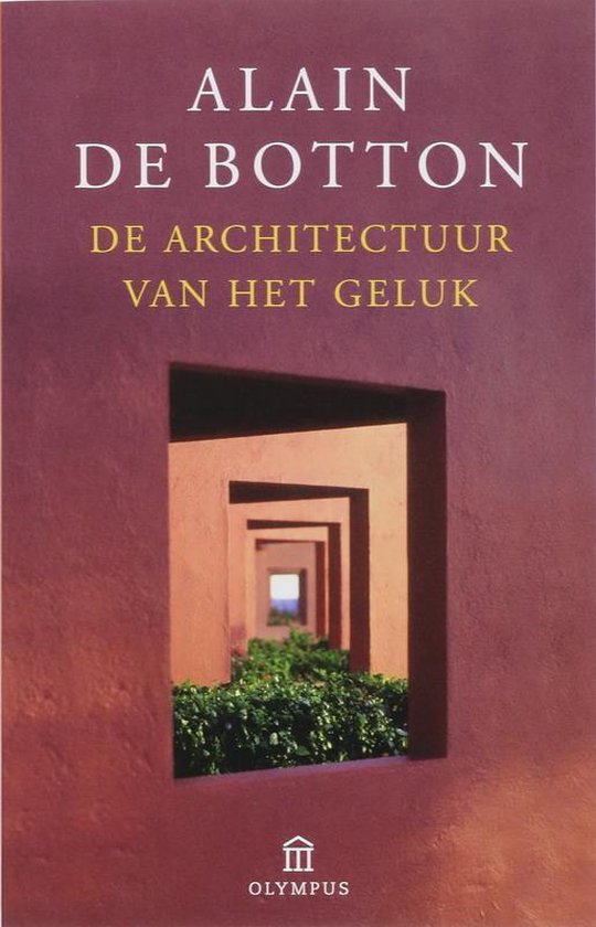 De Architectuur Van Het Geluk