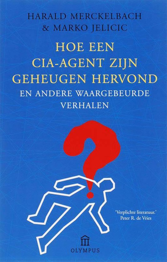 Hoe Een Cia-Agent Zijn Geheugen Hervond