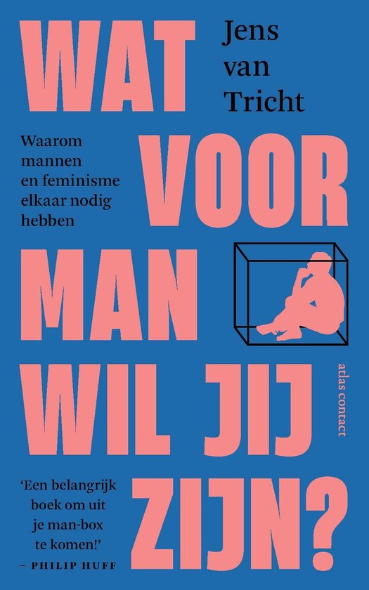 Wat voor man wil jij zijn?