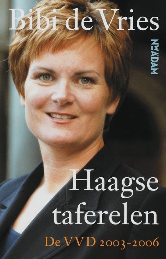 Haagse Taferelen- De Vvd 2003-2006