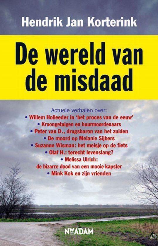 de wereld van de misdaad