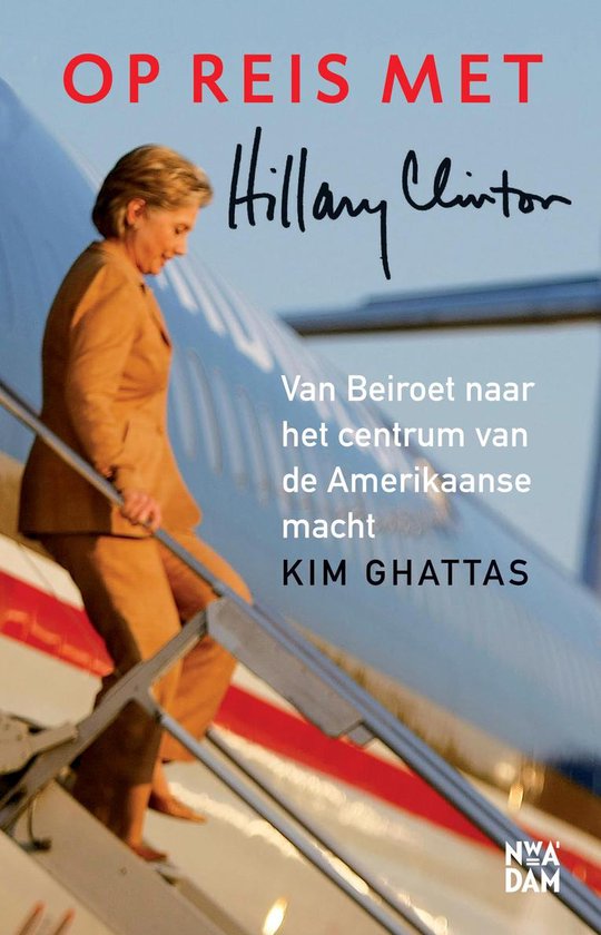 Op reis met Hillary Clinton