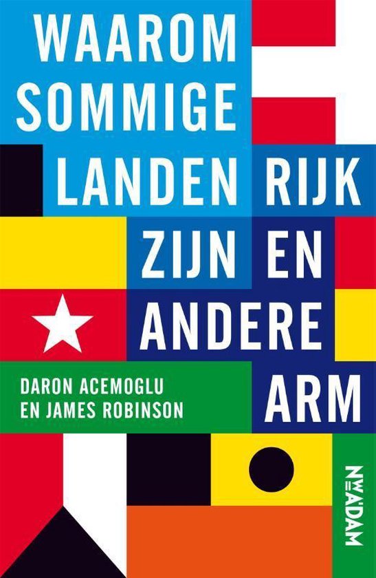 Waarom sommige landen rijk zijn en andere arm