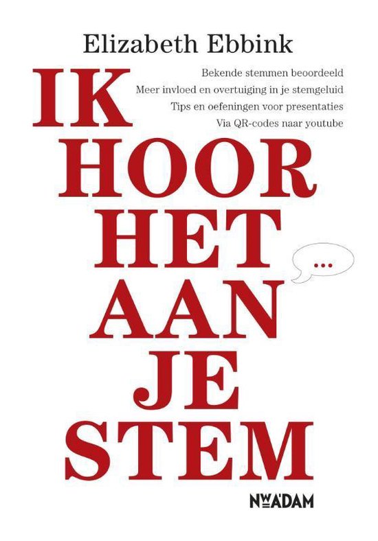 Ik hoor het aan je stem