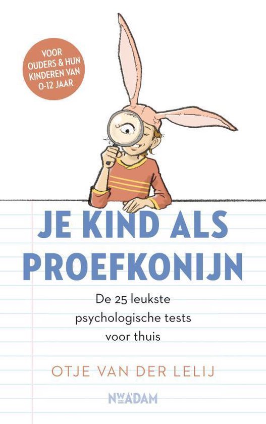 Je kind als proefkonijn