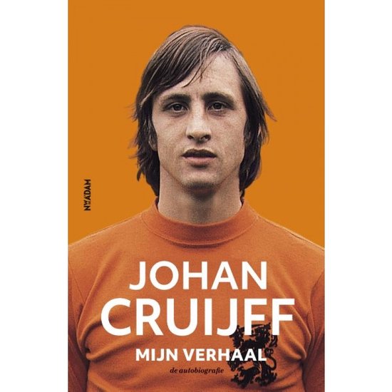 Johan Cruijff - mijn verhaal