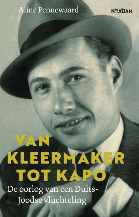 Van kleermaker tot kapo